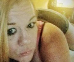 Tyler female escort - I WILL BE IN TYLER TODAY! OUTCALL AND CARPLAY ONLY💨💨💨Smoking HoTT Blonde💥💥💥Freaky & Thick