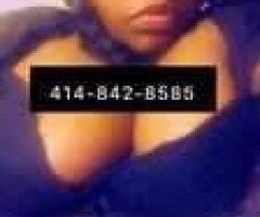 Milwaukee escorts - ?Incall Appelton Ave Early Morning $60?414-842-8585