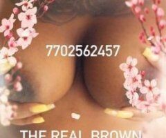 Atlanta escorts - The Real Brown Candy (Come See Me)